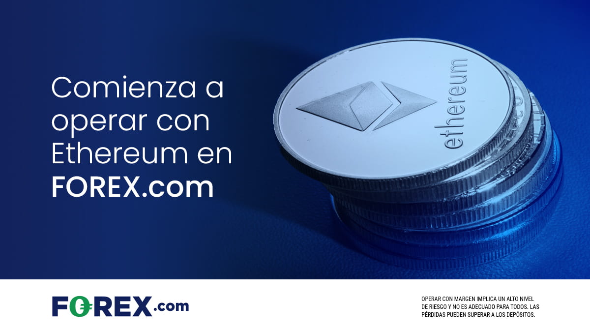 operar con ethereum en forex.com criptomonedas ether