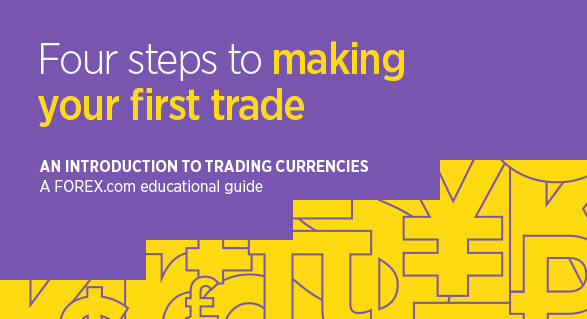 How To Place Your First Trade Download Our Step By Step Guide - 